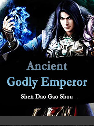 Ancient Godly Emperor